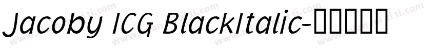 Jacoby ICG BlackItalic字体转换